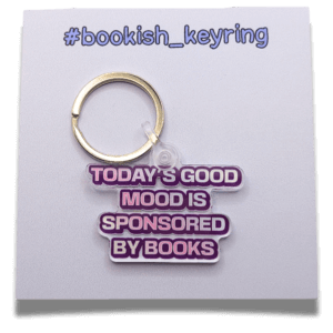 Keyring Today's Good Mood Is Sponsored By Books